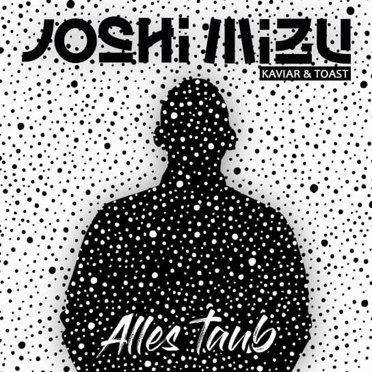 Album cover art for "Alles taub" by Joshi Mizu