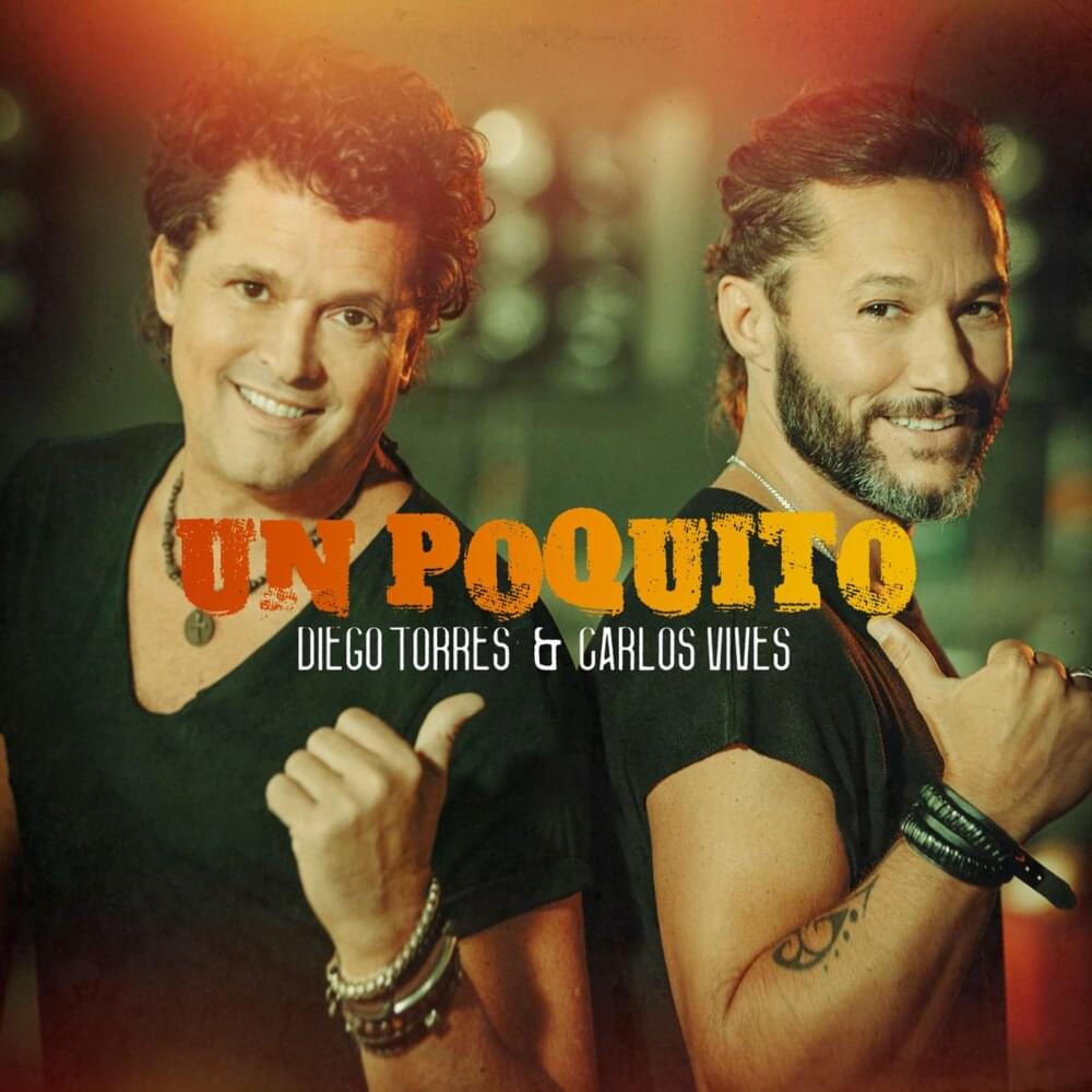 Album cover art for "Un Poquito" by Diego Torres & Carlos Vives