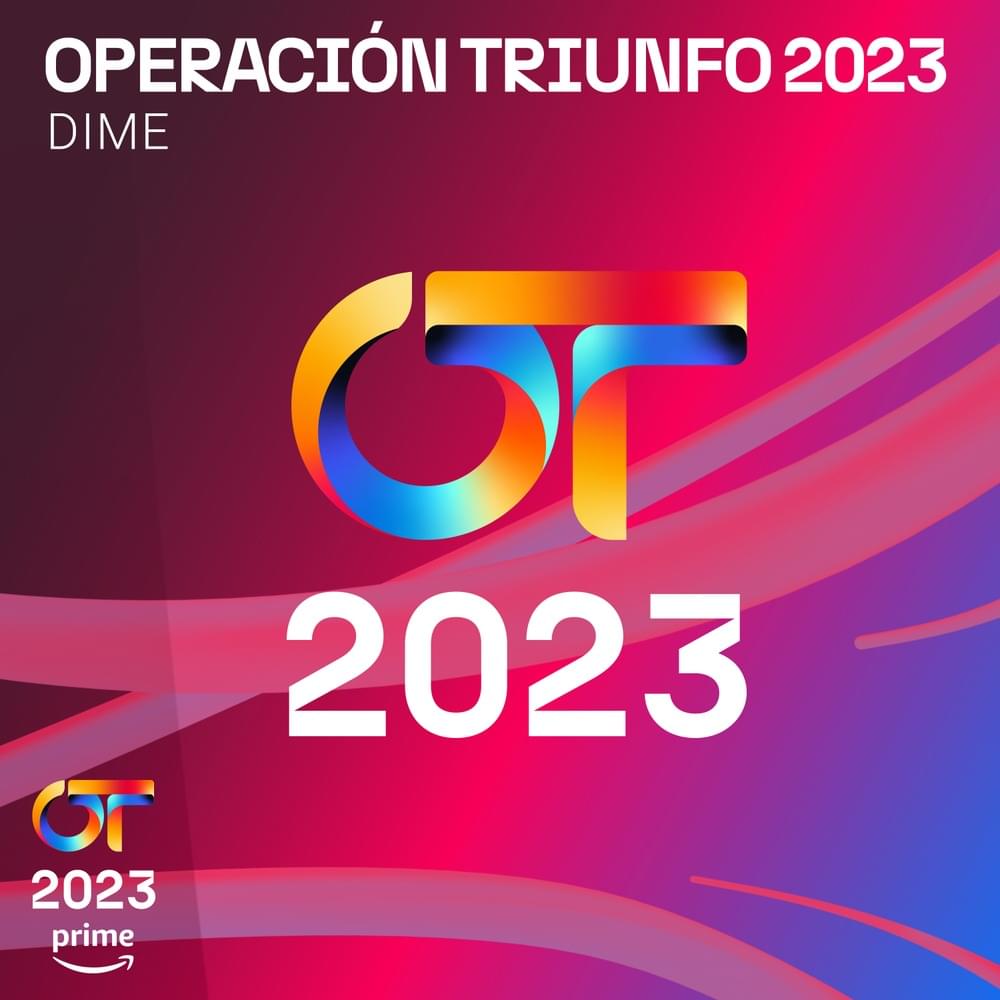 Album cover art for "Dime" by Operación Triunfo 2023