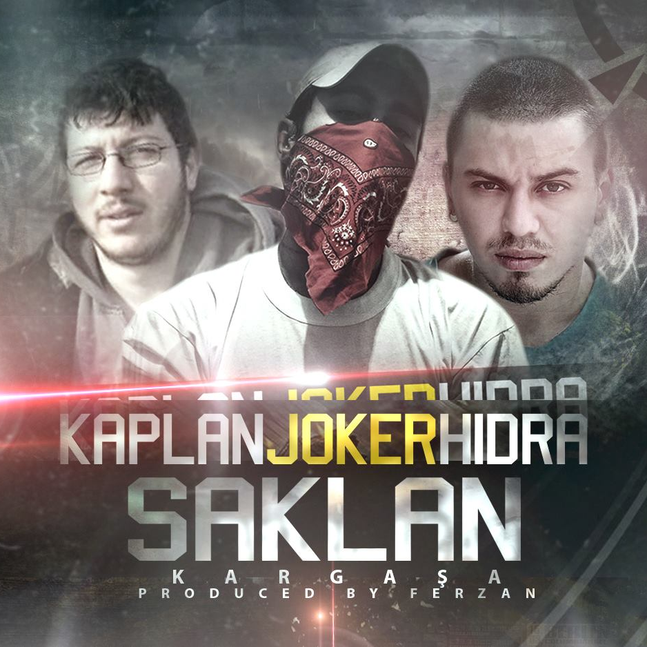 Album cover art for "Saklan" by Joker & Hidra & Kaplan