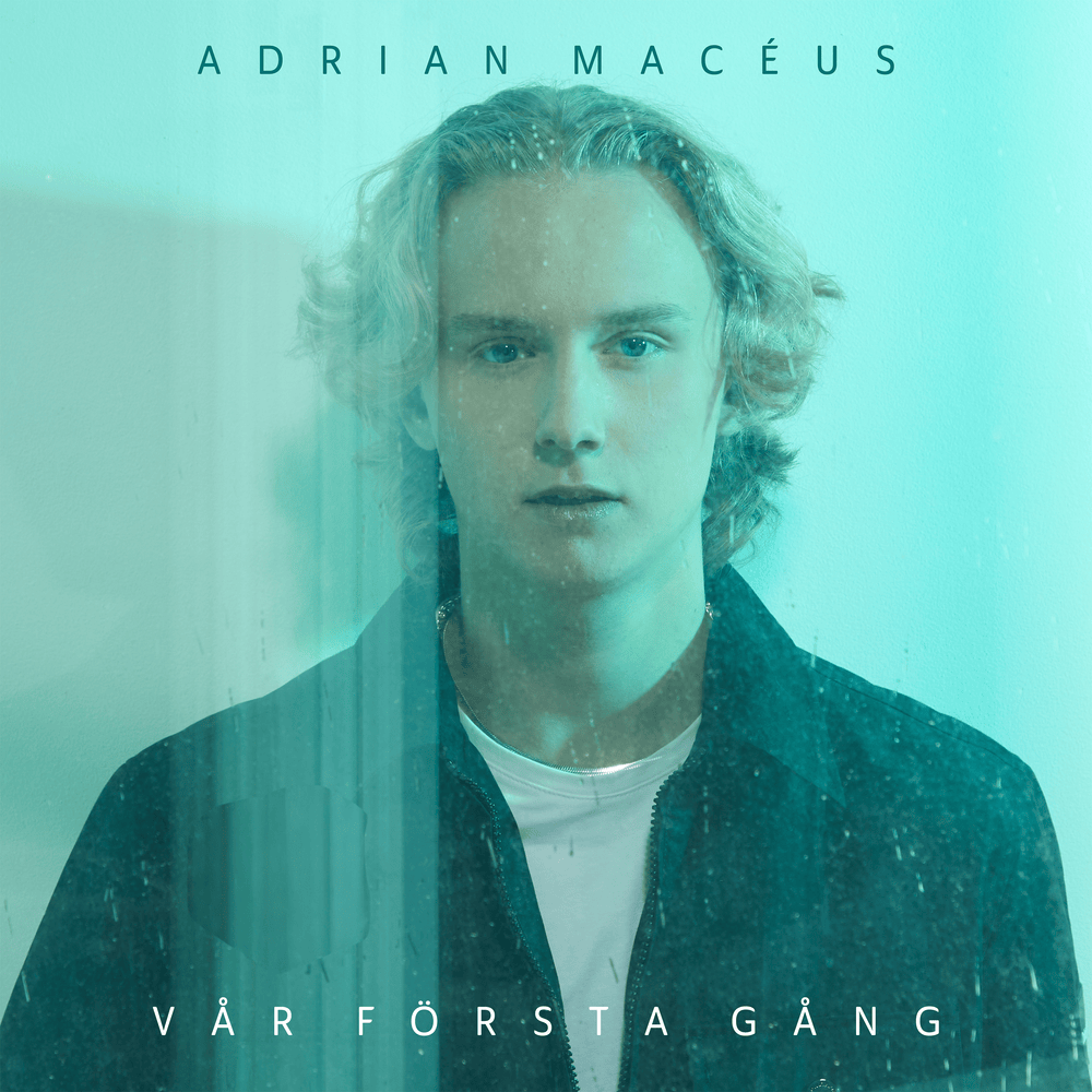 Album cover art for "Vår första gång" by Adrian Macéus