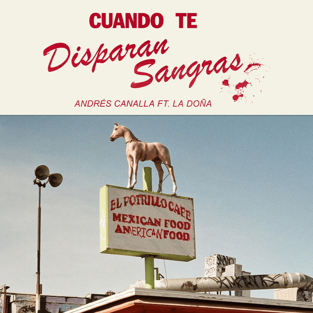 Cuando Te Disparan, Sangras by Andrés Canalla