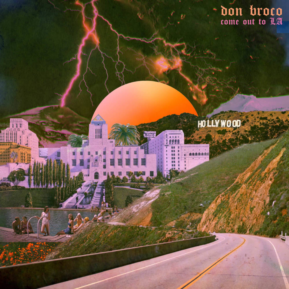Come out to LA by Don Broco