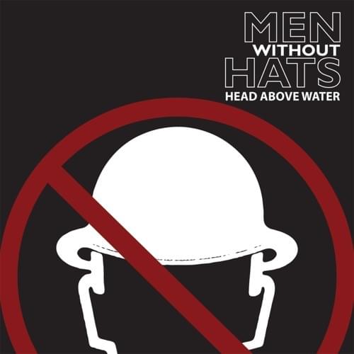 Album cover art for "Head Above Water" by Men Without Hats