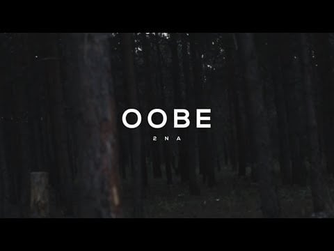 OOBE by 2na