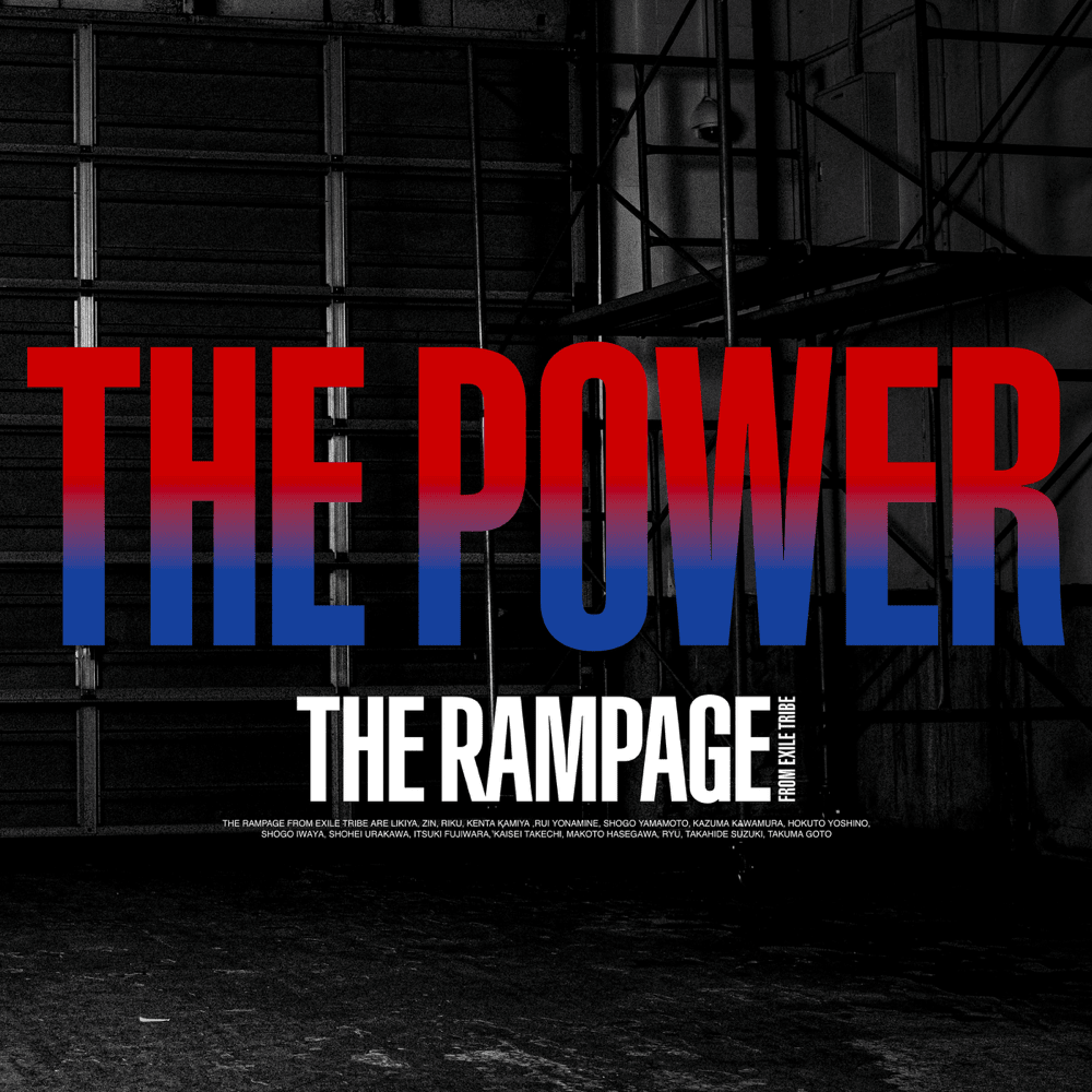 Album cover art for "THE POWER" by THE RAMPAGE from EXILE TRIBE