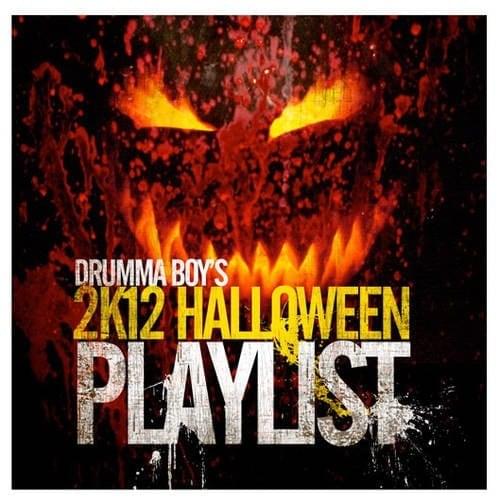 Cover image for Drumma Boy’s 2K12 Halloween Playlist