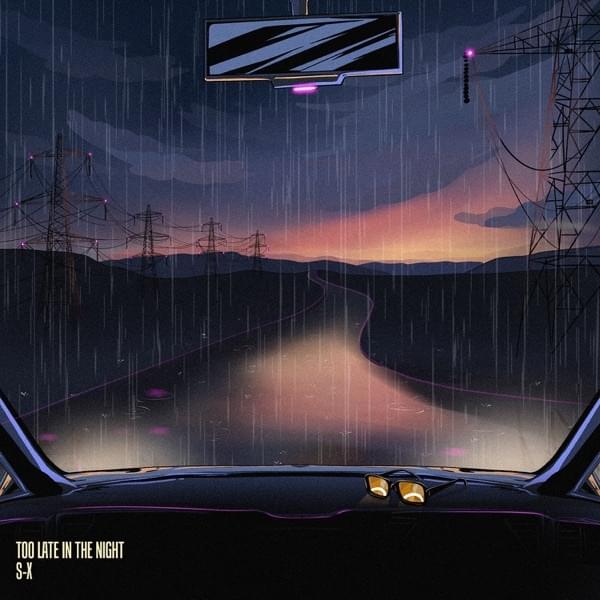 Album cover art for "Too Late In The Night (Interlude)" by S-X