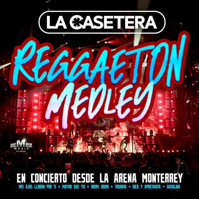 Album cover art for "Reggaeton Medley: Mis Ojos Lloran Por Ti / Dile / Mayor Que Yo / Tu Pum Pum / Todavía / Rica y Apretadita / Back In Black / Gasolina / Back In Black (En Vivo)" by La Casetera