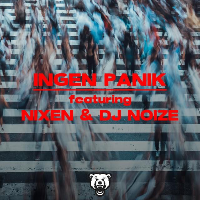 Album cover art for "Ingen Panik" by Pede B & DJ Noize & Nixen