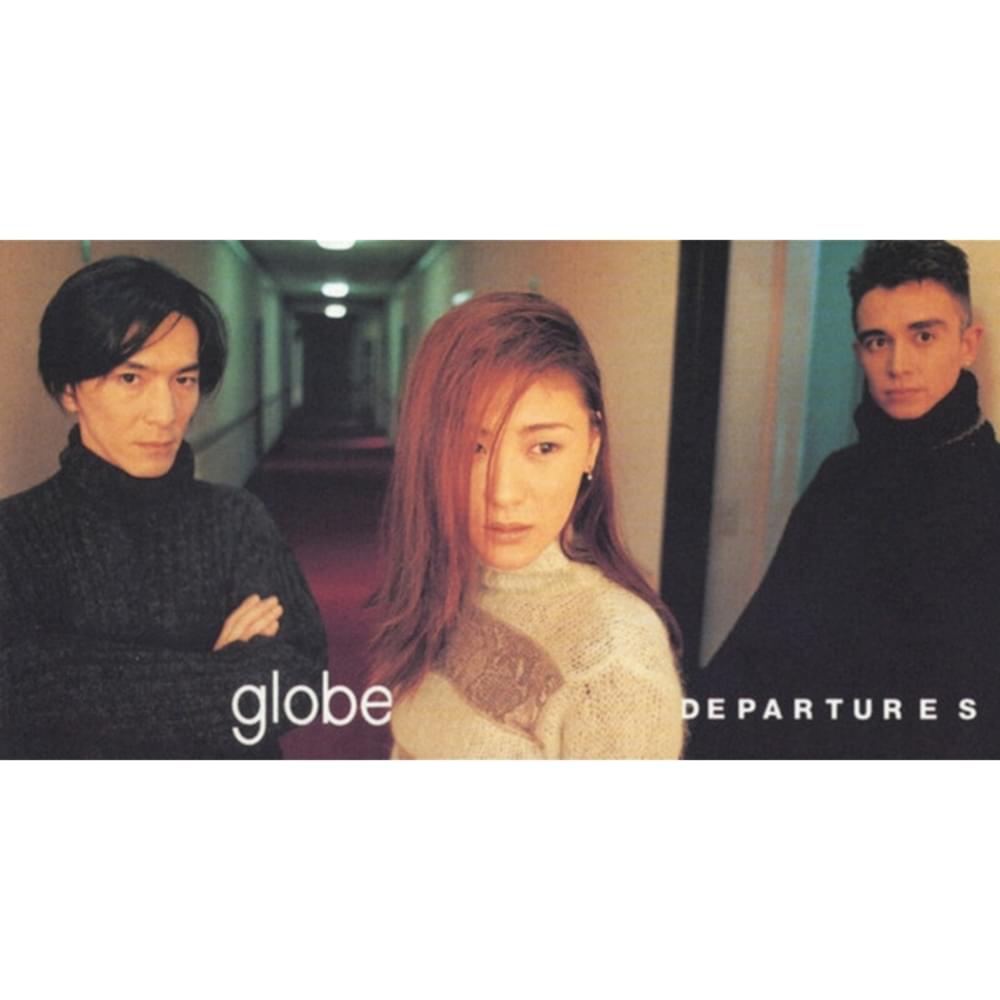 DEPARTURES by ​globe