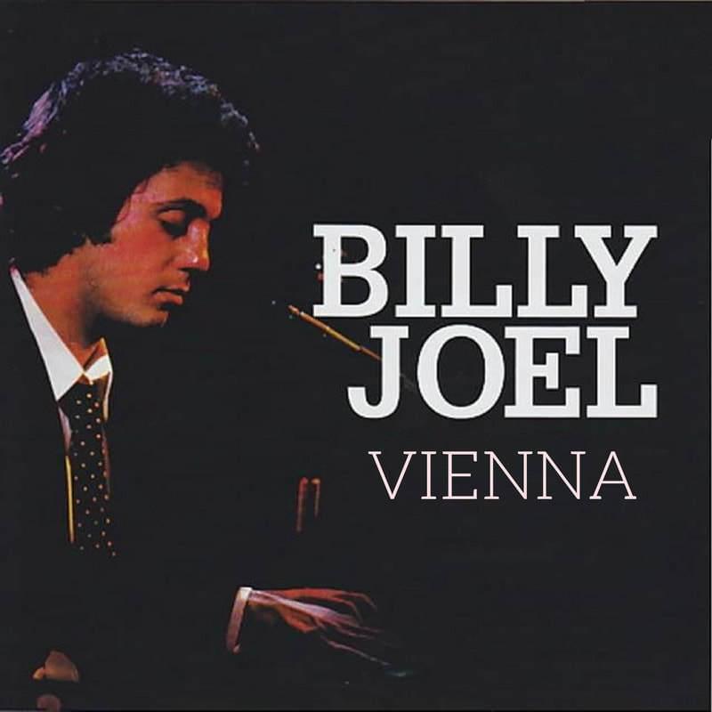 Vienna by Billy Joel