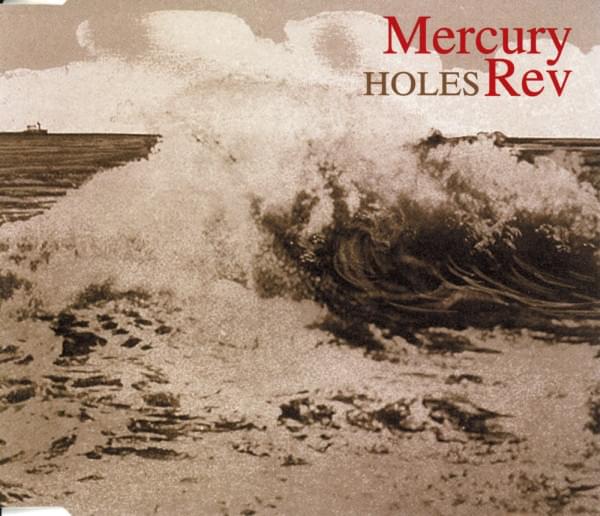 Holes by Mercury Rev