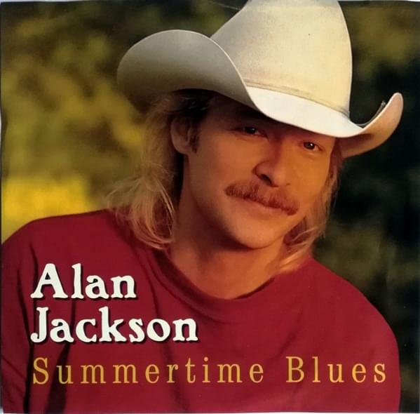 Album cover art for "Summertime Blues" by Alan Jackson