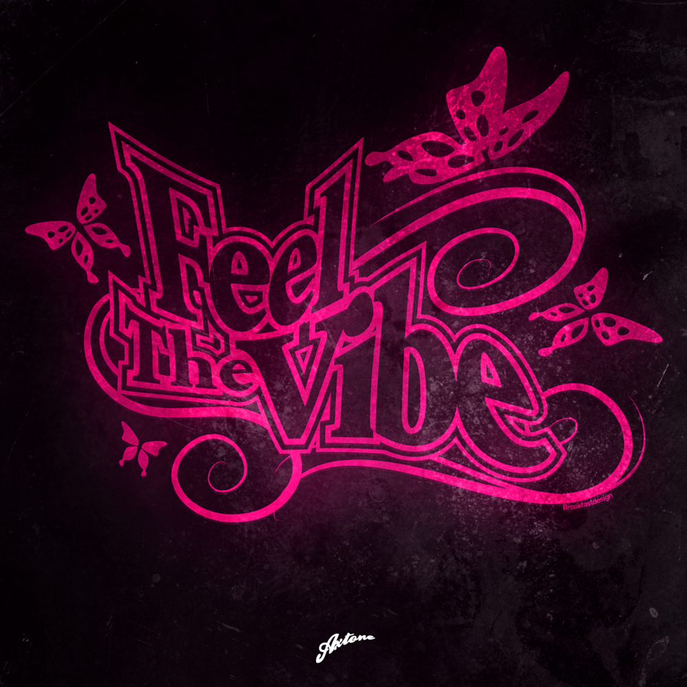 Album cover art for "Feel the Vibe" by Axtone Records & Tara McDonald