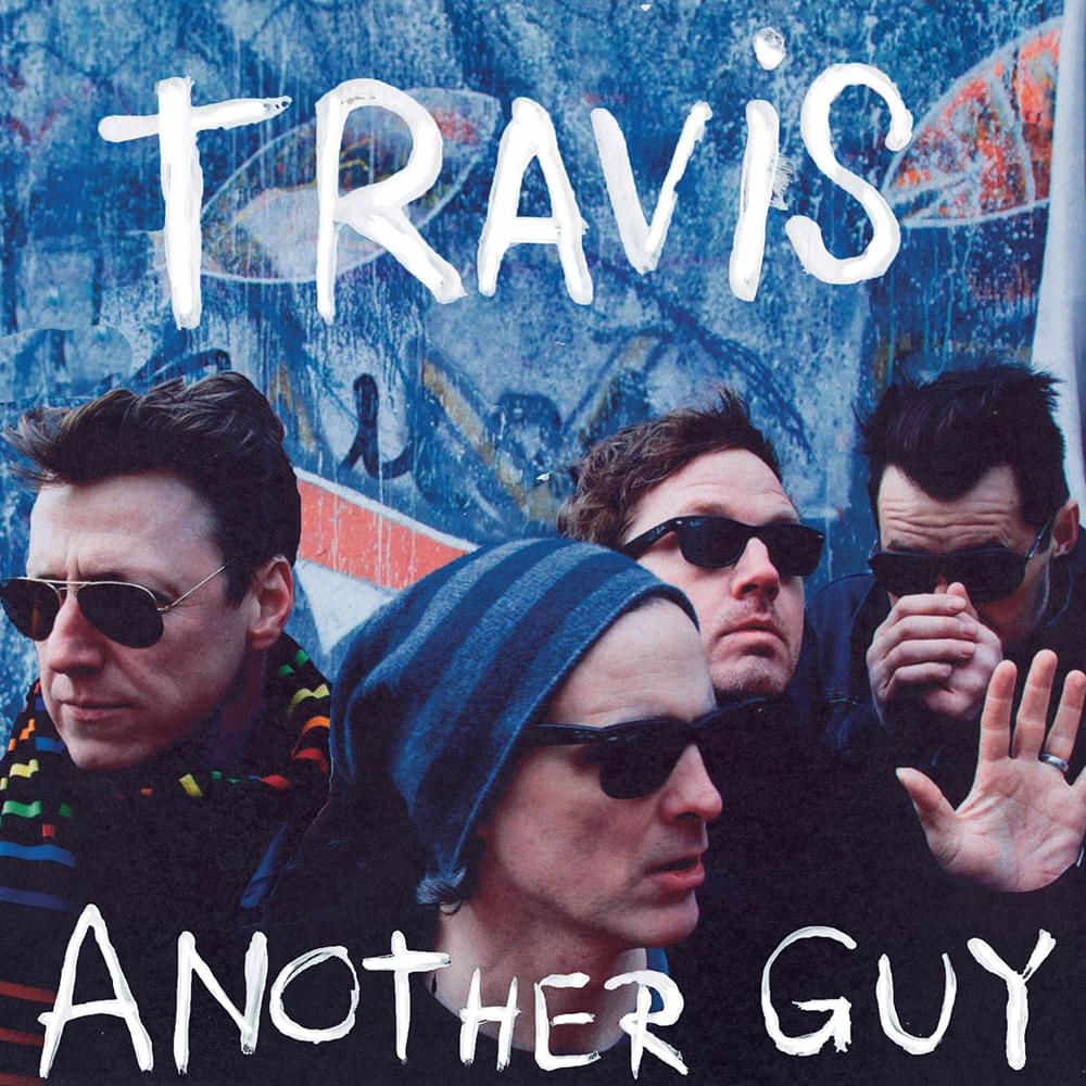 Album cover art for "Another Guy" by Travis