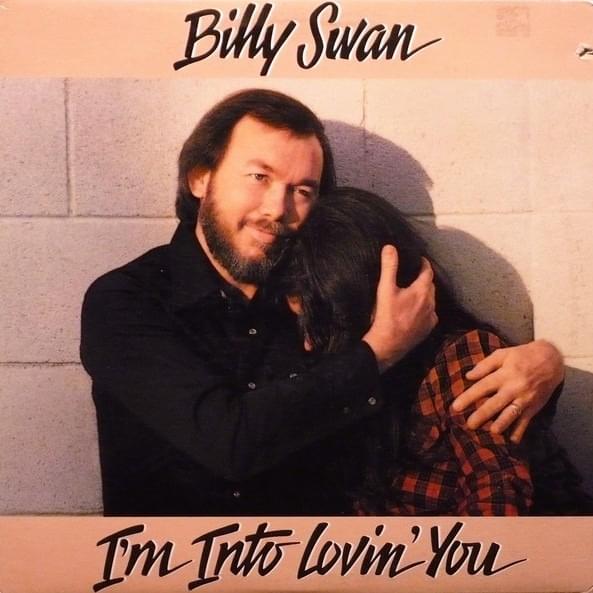 Stuck Right in the Middle of Your Love by Billy Swan