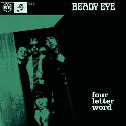 Album cover art for "Four Letter Word" by Beady Eye
