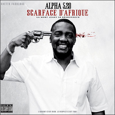 Scarface d’Afrique by Alpha 5.20