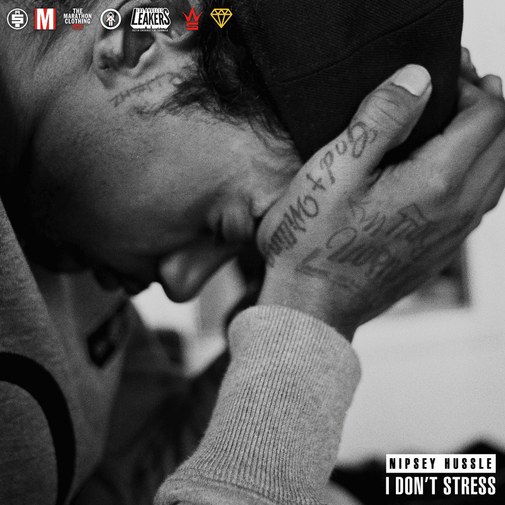 Album cover art for "I Don’t Stress (Stressed Out)" by Nipsey Hussle