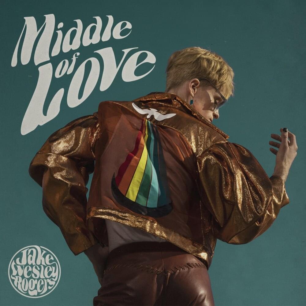 Album cover art for "Middle of Love" by Jake Wesley Rogers