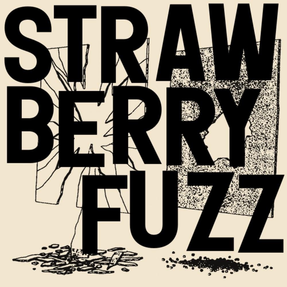 Album cover art for "East of the 405" by Strawberry Fuzz