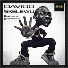 Album cover art for "Skelewu" by Davido