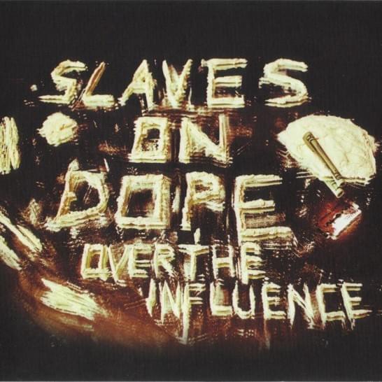 Unraveling by Slaves On Dope