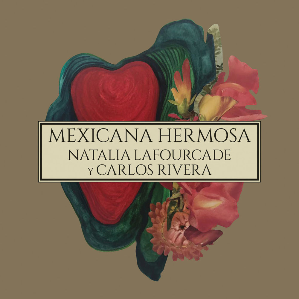 Album cover art for "Mexicana Hermosa (Versión Mariachi)" by Natalia Lafourcade & Carlos Rivera