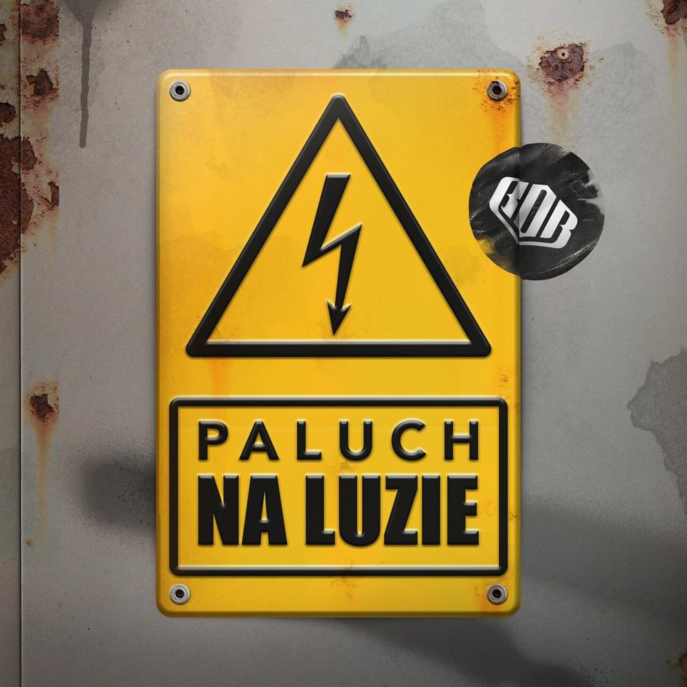 Album cover art for "Na Luzie" by Paluch
