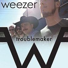 Album cover art for "Troublemaker" by Weezer