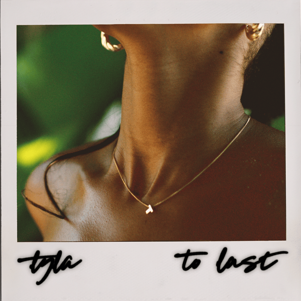 Album cover art for "To Last" by Tyla