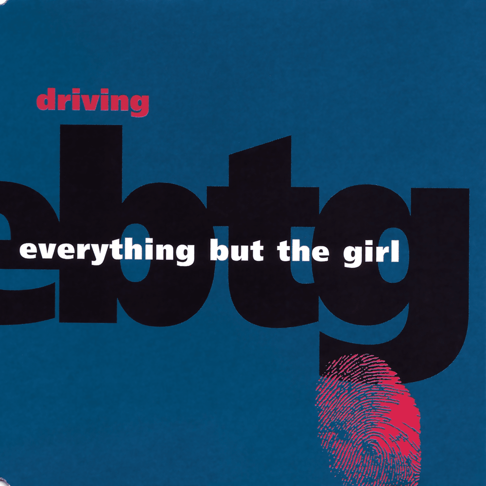 Album cover art for "Driving (The Underdog Mix)" by Everything But The Girl