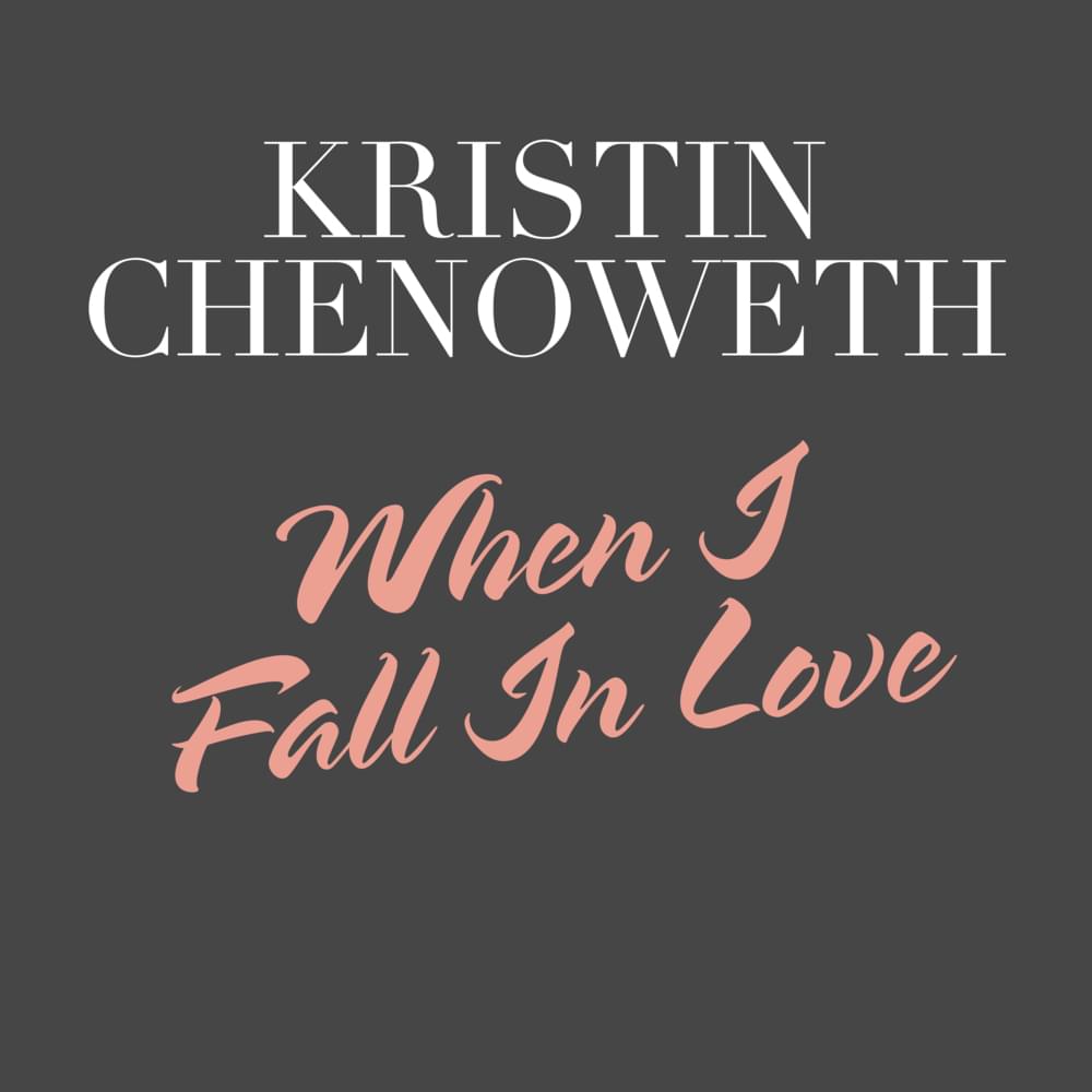 Album cover art for "When I Fall in Love" by Kristin Chenoweth