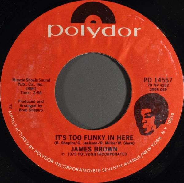 Album cover art for "It’s Too Funky In Here (Part 1)" by James Brown