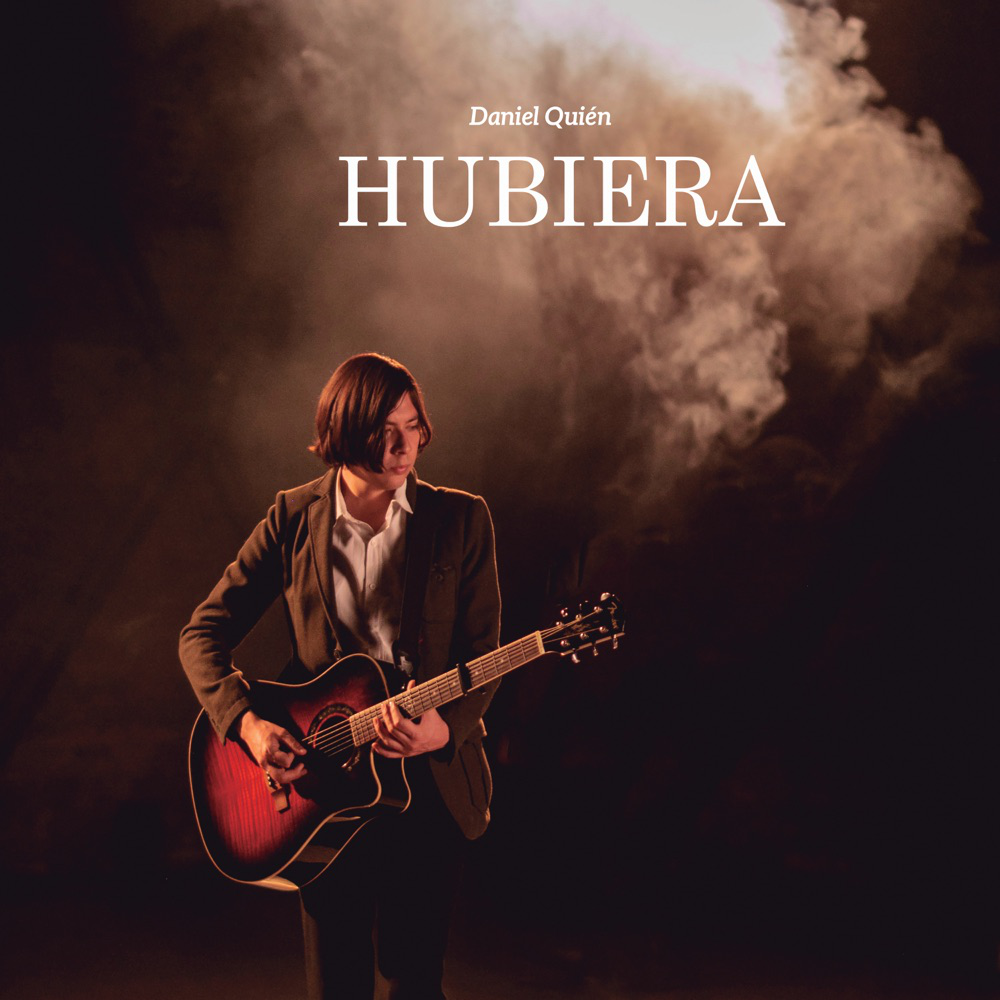Album cover art for "Hubiera" by Daniel Quién