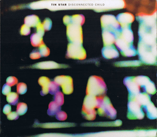 Disconnected Child by Tin Star