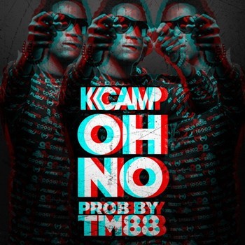 Album cover art for "Oh No" by K CAMP