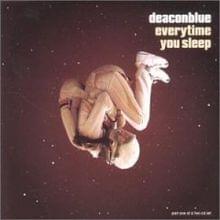Album cover art for "Everytime You Sleep" by Deacon Blue