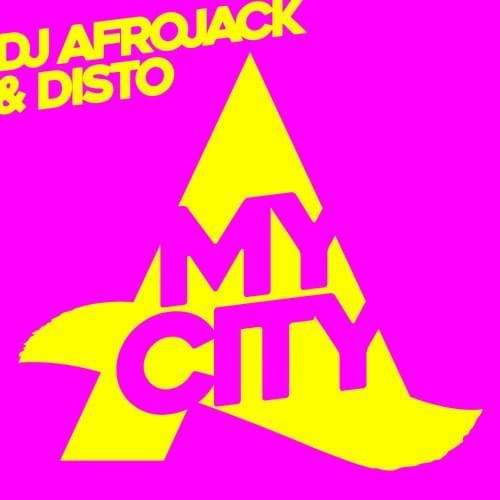 Album cover art for "My City" by AFROJACK