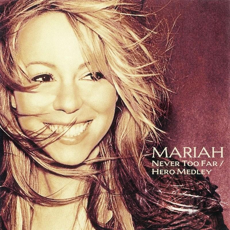 Cover image for Never Too Far / Hero Medley (CD Single)