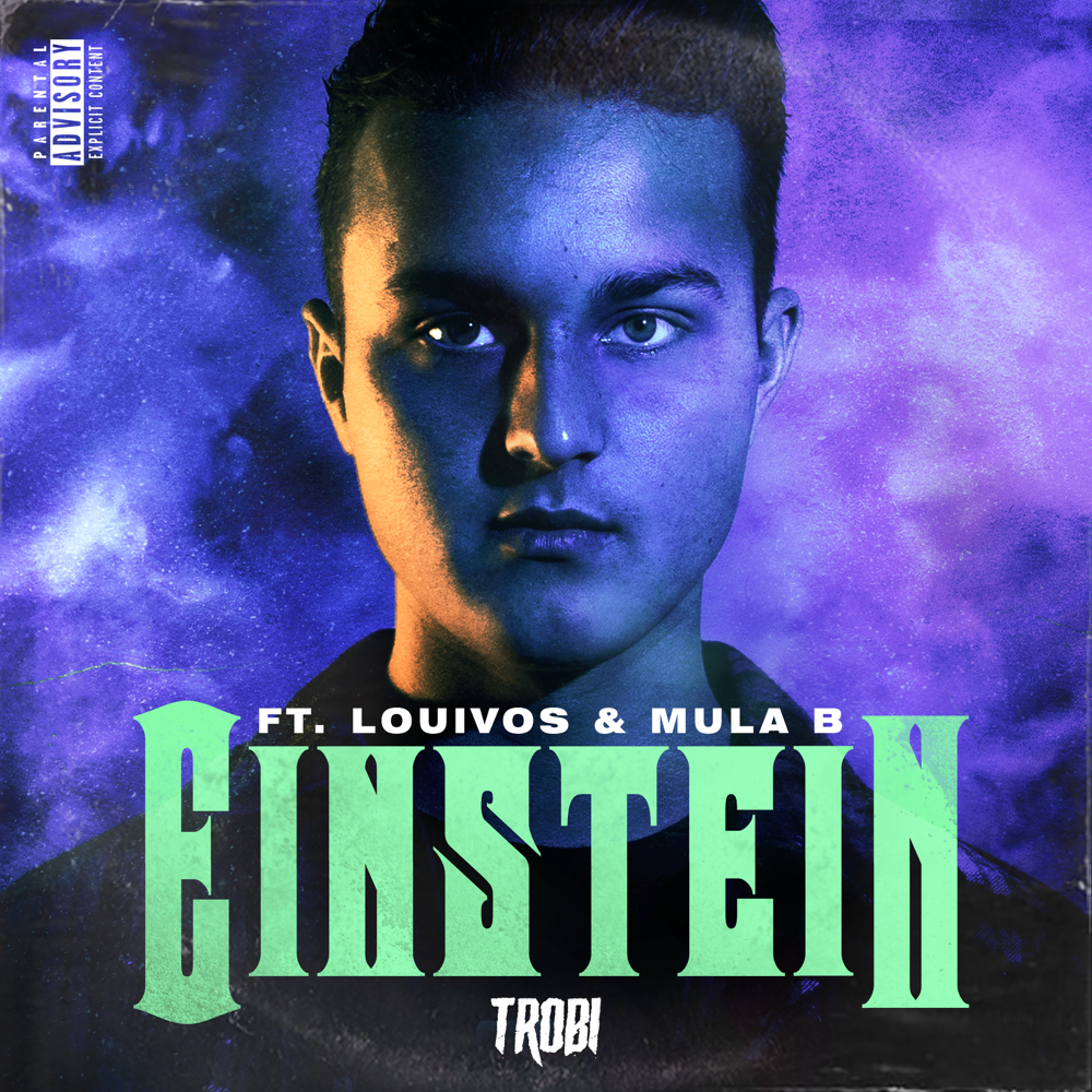 Album cover art for "Einstein" by Trobi & Mula B & LouiVos
