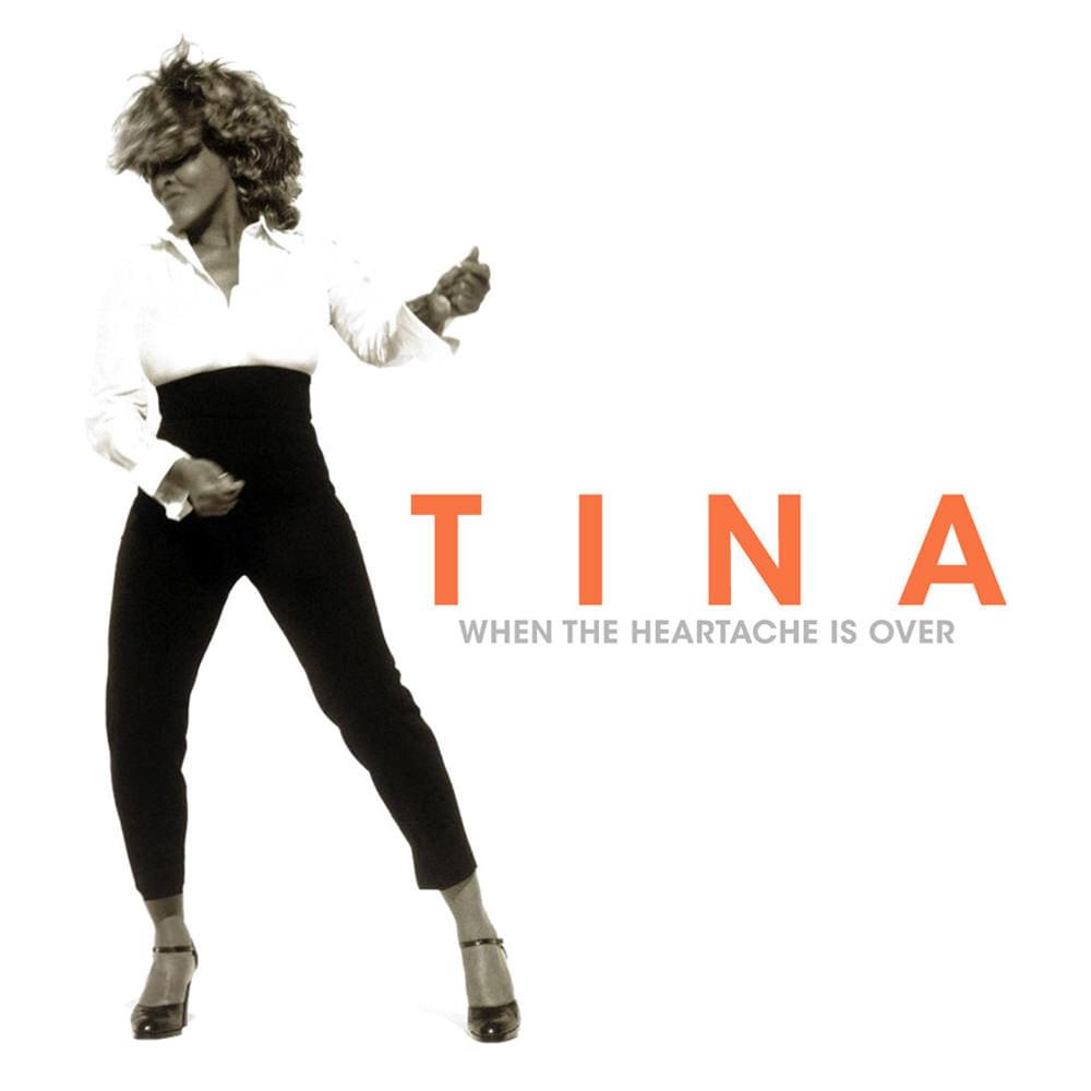 Album cover art for "When the Heartache Is Over" by Tina Turner