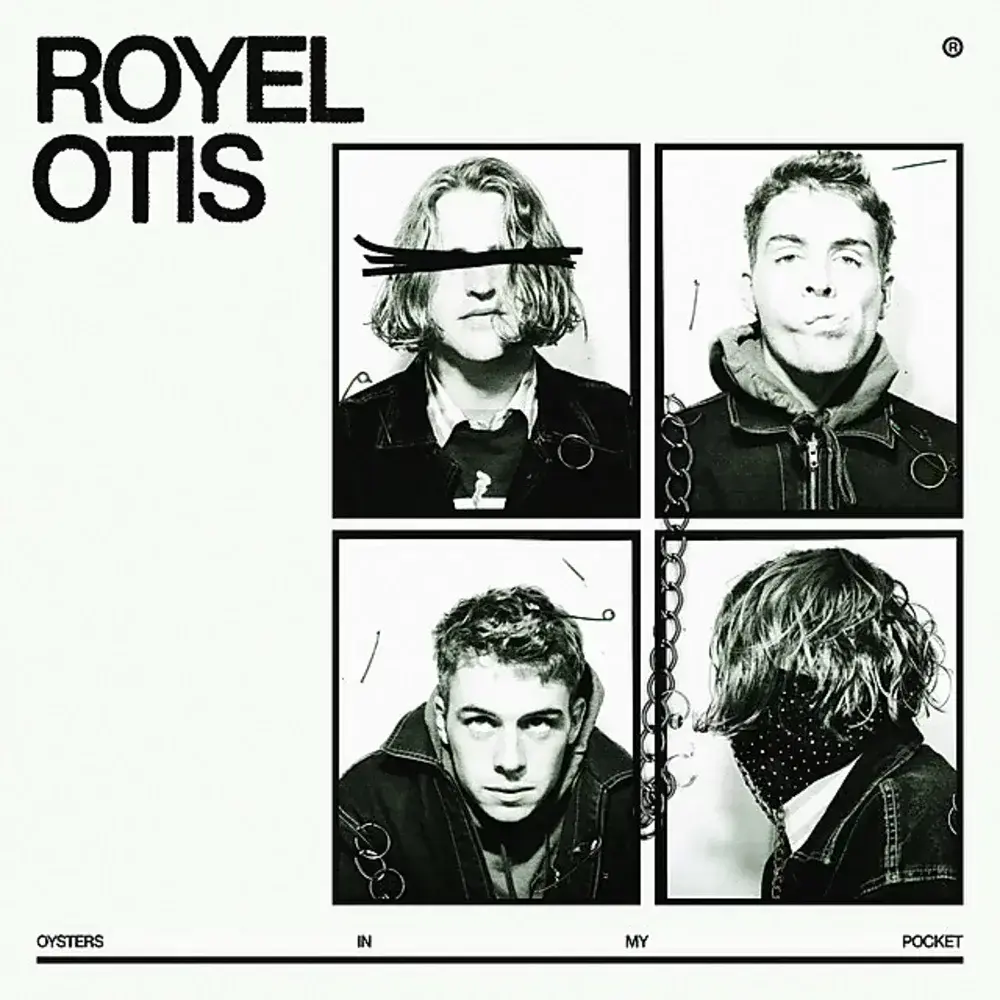 Oysters in My Pocket by Royel Otis