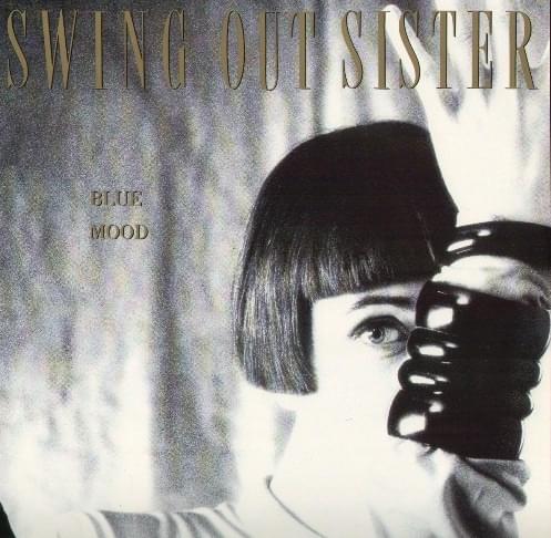 Album cover art for "Blue Mood" by Swing Out Sister