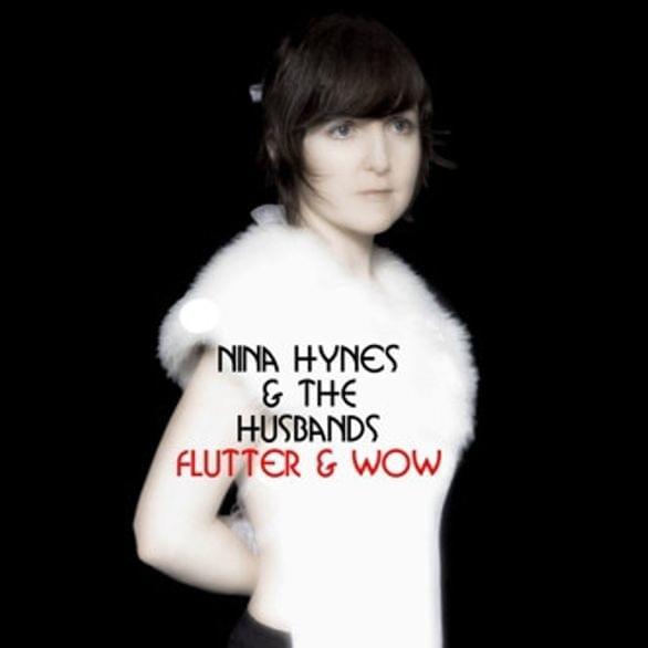 Album cover art for "Flutter And Wow" by Nina Hynes