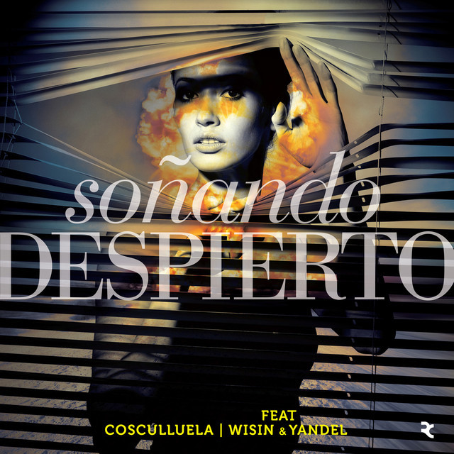 Album cover art for "Soñando Despierto" by Cosculluela & Wisin & Yandel