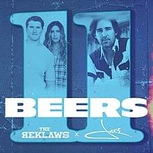 Album cover art for "11 Beers" by The Reklaws & Jake Owen