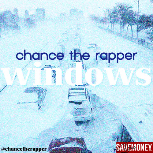 Album cover art for "Windows" by Chance the Rapper & Akenya & Alex Wiley