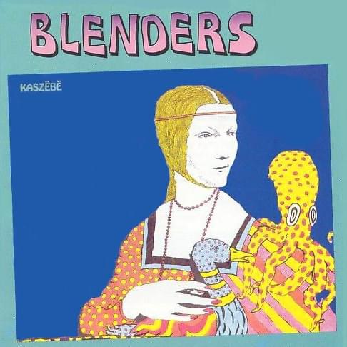 Nie słuchał mamy by Blenders